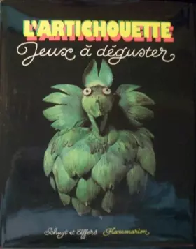 Couverture du produit · L'artichouette : Jeux à déguster