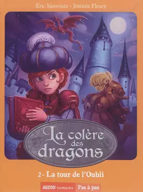 Couverture du produit · La colère des dragons (3ème cycle) - tome 2, La tour de l'oubli