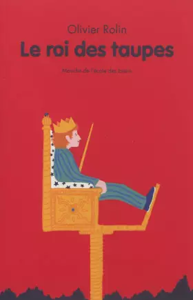 Couverture du produit · Le roi des taupes