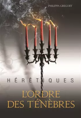 Couverture du produit · Hérétiques, II : L'ordre des Ténèbres