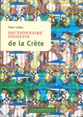 Couverture du produit · Dictionnaire insolite de la Crète