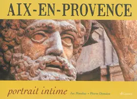 Couverture du produit · Aix en Provence Portrait Intime