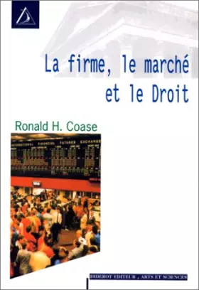 Couverture du produit · La firme, le marché et le droit