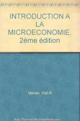 Couverture du produit · INTRODUCTION A LA MICROECONOMIE. 2ème édition