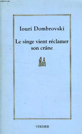 Couverture du produit · Le singe vient réclamer son crâne