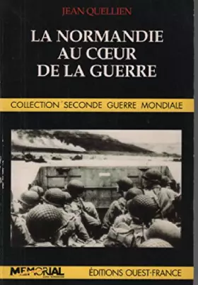 Couverture du produit · La normandie au coeur de la guerre