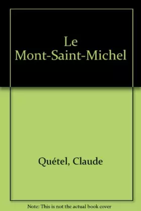 Couverture du produit · LE MONT SAINT-MICHEL    (Ancienne Edition)