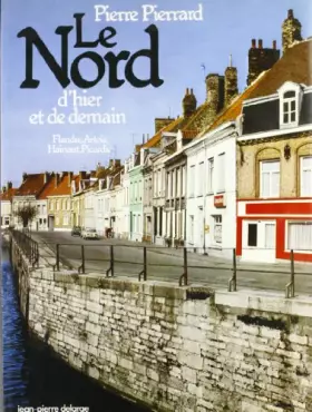 Couverture du produit · Le Nord d'hier et de demain