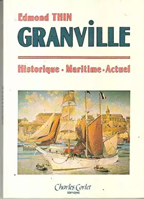 Couverture du produit · Granville (histoire maritime)