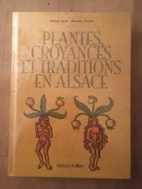 Couverture du produit · Plantes, croyances et traditions en alsace