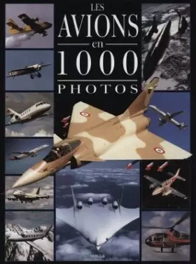 Couverture du produit · Les avions en 1000 photos