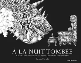 Couverture du produit · À la nuit tombée: Conseils aux monstres et aux enfants pour bien vivre ensemble