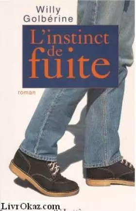 Couverture du produit · L'Instinct de fuite
