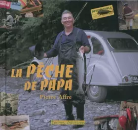 Couverture du produit · Peche de Papa (la)