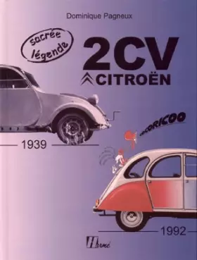 Couverture du produit · 2CV CITROEN 1939-1992. La Deuche