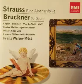 Couverture du produit · Richard Strauss Eine Alpensinfonie / Anton Bruckner Te Deum