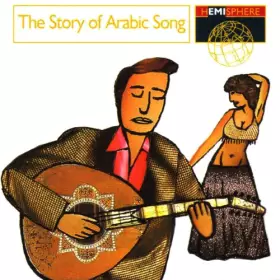 Couverture du produit · The Story Of Arabic Song