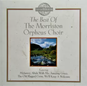 Couverture du produit · The Best Of The Morriston Orpheus Choir