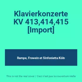 Couverture du produit · Klavierkonzerte KV 413,414,415 [Import]