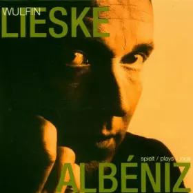 Couverture du produit · Wulfin Lieske Spielt Albéniz