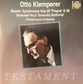 Couverture du produit · Symphonies Nos. 38 'Prague' & 39 / Serenade No. 6 'Serenata Notturna'