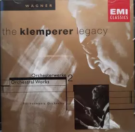 Couverture du produit · Wagner: Orchestral Works 2