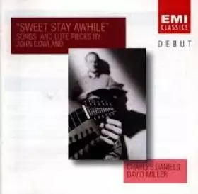 Couverture du produit · "Sweet Stay Awhile" (Songs And Lute Pieces By John Dowland)