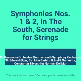 Couverture du produit · Symphonies Nos. 1 & 2, In The South, Serenade for Strings