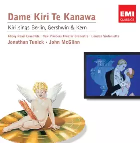 Couverture du produit · Kiri Sings Berlin Gershwin and Kern [Import]