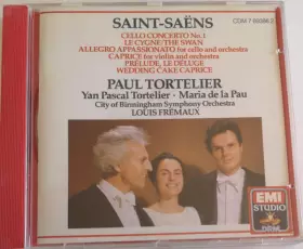 Couverture du produit · Cello Concerto No.1 / Le Cygne / Allegro Appasionato / Caprice / Prélude, Le Déluge / Wedding Cake Caprice