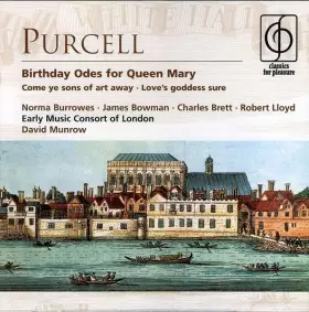 Couverture du produit · Birthday Odes For Queen Mary (Come Ye Sons Of Art Away ∙ Love's Goddess Sure)