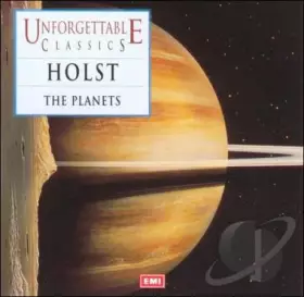 Couverture du produit · Unforgettable Classics - Holst: The Planets