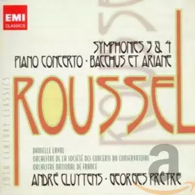 Couverture du produit · Symphonies n° 3 et n° 4 : Concerto pour piano, Bacchus et Ariane, Le Festin de l'Araignée