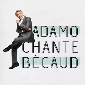 Couverture du produit · Adamo Chante Bécaud
