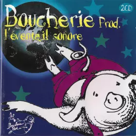 Couverture du produit · Boucherie Prod. L'Éventail Sonore