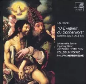 Couverture du produit · "O Ewigkeit, Du Donnerwort" Cantatas BWV 2, 20 & 176