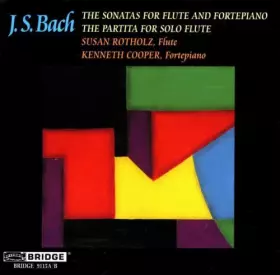 Couverture du produit · The Sonatas For Flute And Fortepiano / The Partita For Solo Flute