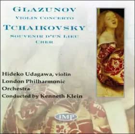 Couverture du produit · Glazunov: Violin Concerto - Tchaikovsky: Souvenir D'un Lieu Cher