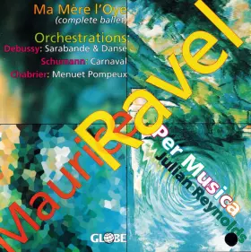 Couverture du produit · Ma Mere L'Oye / Orchestrations (Sarabande & Danse / Carnaval / Menuet Pompeaux)