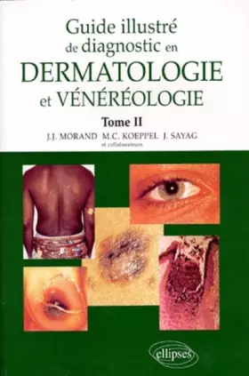 Couverture du produit · Guide illustré de diagnostic en dermatologie et vénéréologie, tome 2