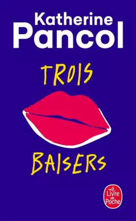 Couverture du produit · Trois baisers