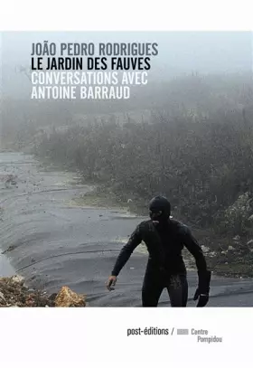 Couverture du produit · Le jardin des fauves: Conversations avec Antoine Barraud