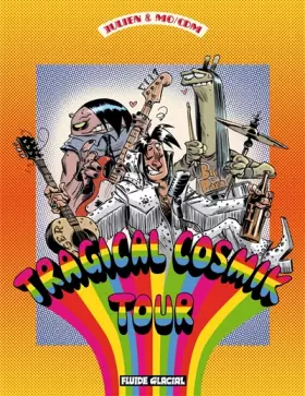 Couverture du produit · Cosmik Roger - Tome 06 - Tragical Cosmik tour