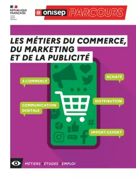 Couverture du produit · Les métiers du commerce, du marketing et de la publicité