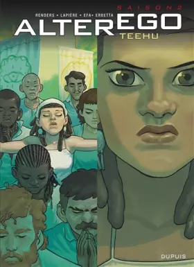 Couverture du produit · Alter Ego - Saison 2 - tome 1 - Teehu