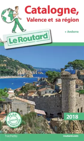 Couverture du produit · Guide du Routard Catalogne, Valence et sa région  2018: (+ Andorre)