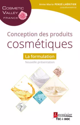 Couverture du produit · Conception des produits cosmétiques : la formulation