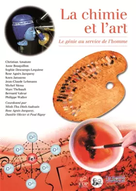 Couverture du produit · La chimie et l'art, le génie au service de l'homme