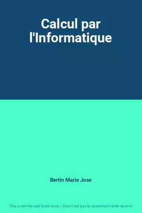 Couverture du produit · Calcul par l'Informatique