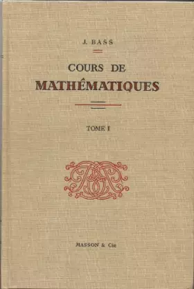Couverture du produit · Cours de mathématique Tome  1 : Algèbre linéaire, intégrales simples, fonctions définies par des séries et des intégrales